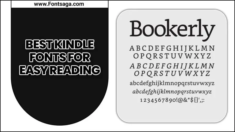 Discover The Best Kindle Fonts For Easy Reading – Comprehensive Guide