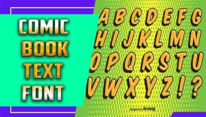 Comic Book Text Font – The Ultimate Guideline