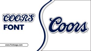 Coors Font – Types, Uses, Operations & Meaning