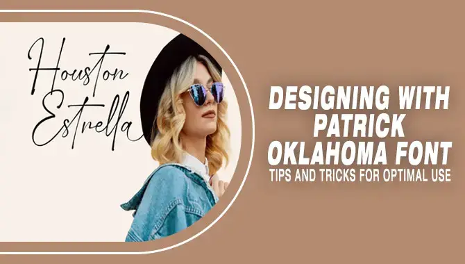 Designing With Patrick Oklahoma Font