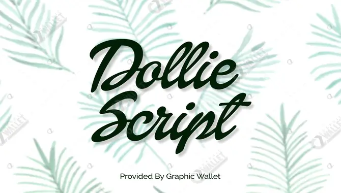 Dollie Script And Brush Script