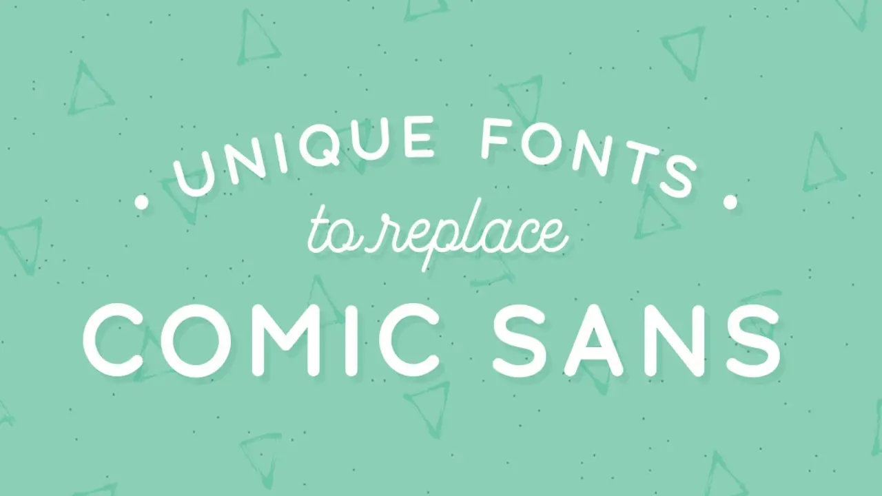 Here Are 5 Unique Fonts To Replace Comic Sans Front