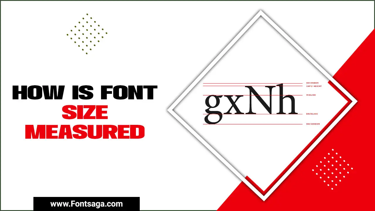 How Font Size Is Measured