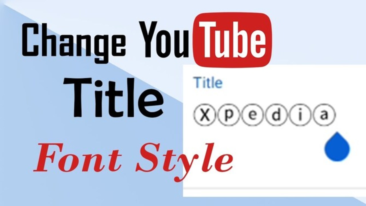 How To Change YouTube Title Fonts