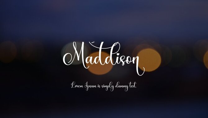 How To Download Maddison Font In Your Designs