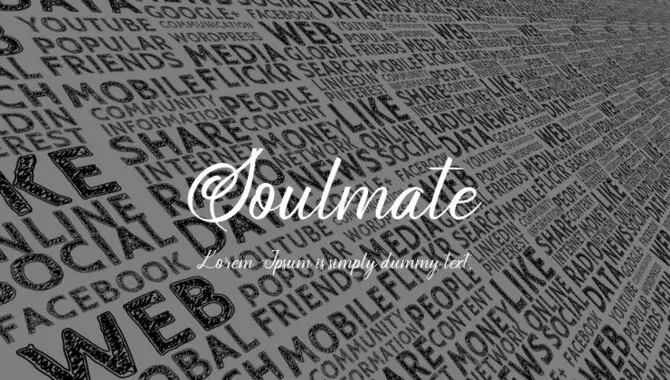 How To Download Soulmate Font Step-By-Step Guideline