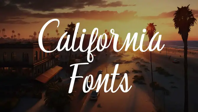 How To Implement California Fonts On Your Website
