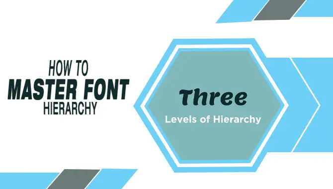 How To Master Font Hierarchy