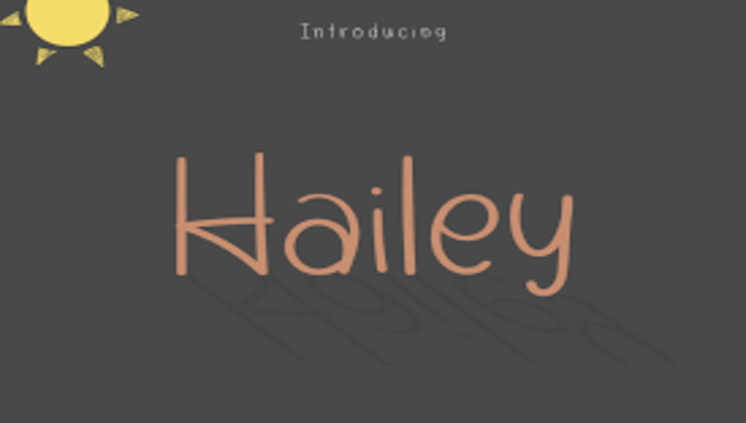 How To Use Hailey Font