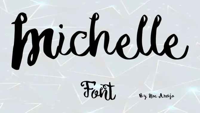 How To Use Michelle Font