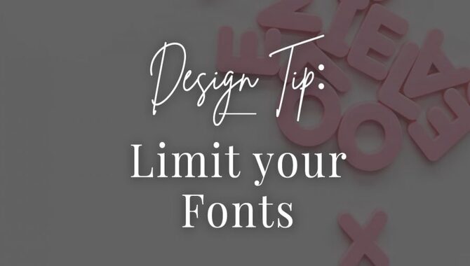 Limit Your Selection To 2-3 Fonts