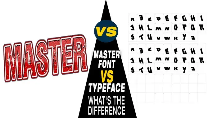 Master Font Vs Typeface