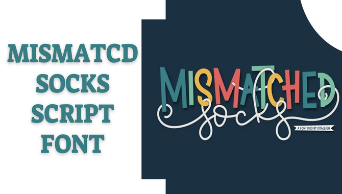 Mismatched Socks Script Font