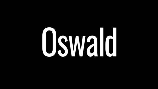 Oswald Thick Fonts