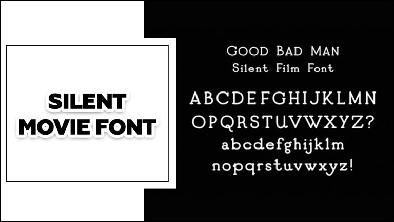 Silent Movie Font: A Comprehensive Guide