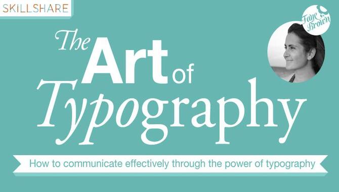 The Art Of Typography