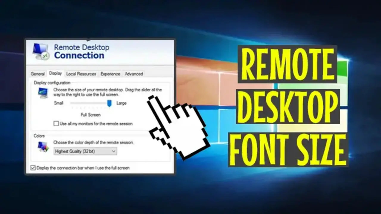 Tips On How To Adjust Your Remote Desktop Font Size