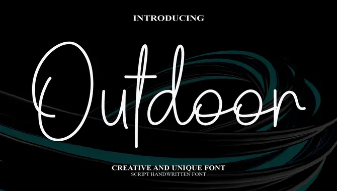 Types Of Outside Fonts Available