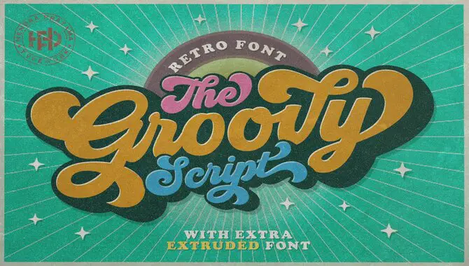 Art Of Groovy Font: Your Designs, Amplified!