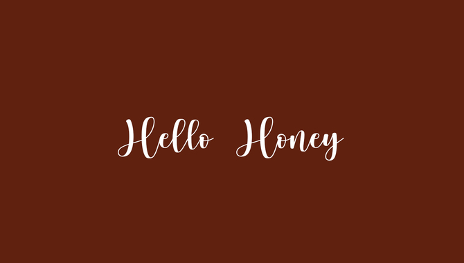 Using Hello Honey Font