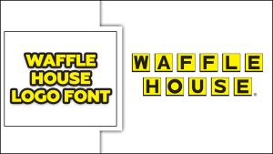 Waffle House Logo Font – Meaning, Types, Uses & Works