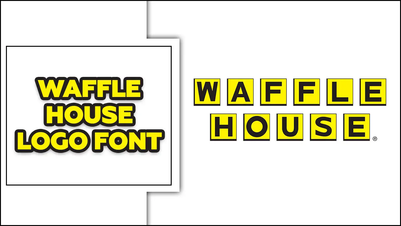 Waffle House Logo Font