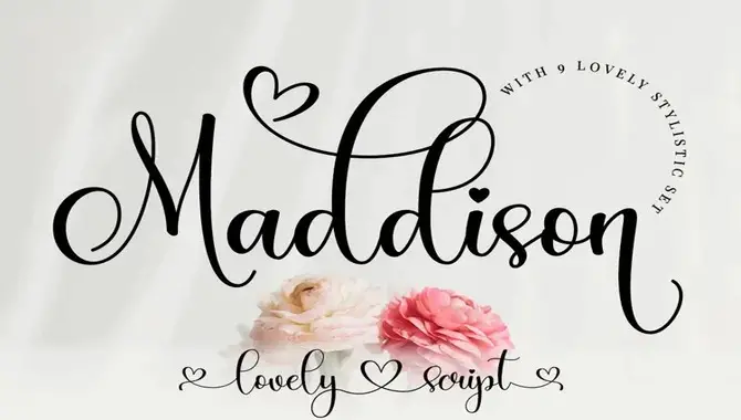 What Is Maddison Font?