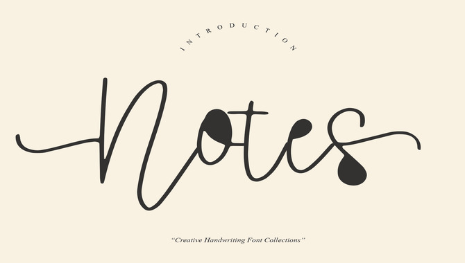 What Is Notes Font
