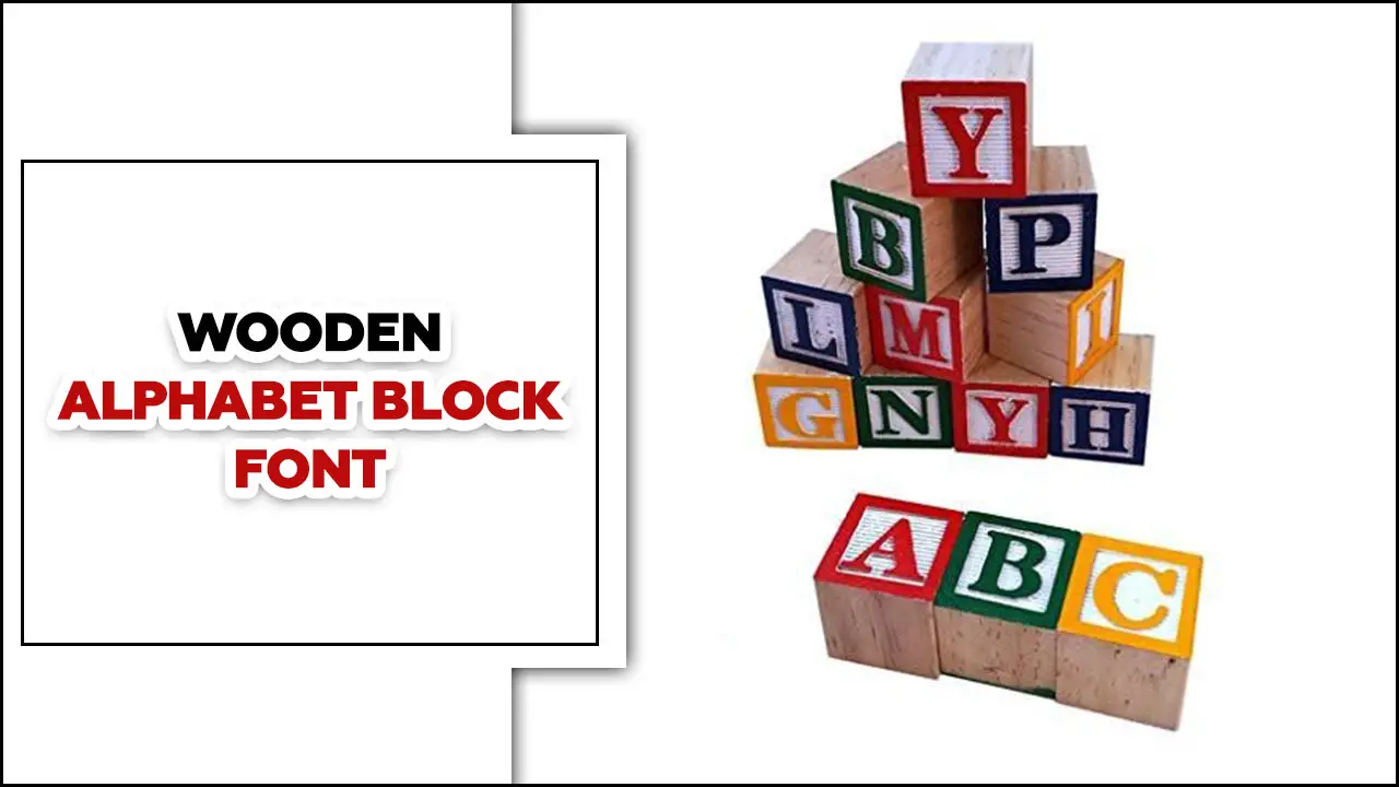 Wooden Alphabet Block Font