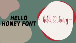 Hello Honey Font Download: Perfect For Any Device