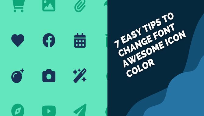 7 Easy Tips To Change Font Awesome Icon Color