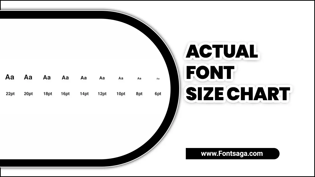 Actual Font Size Chart