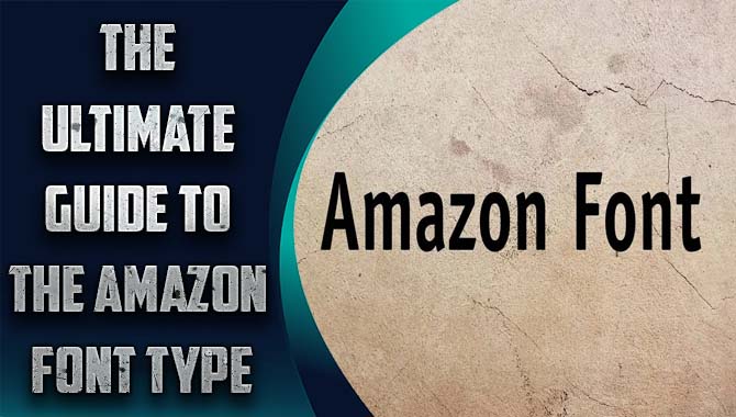 Amazon Font Type