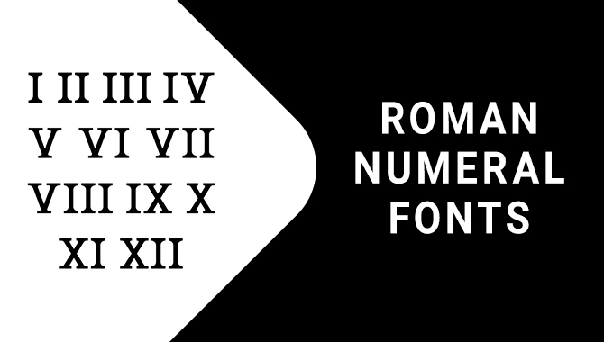 Appeal Of Roman Numeral Font