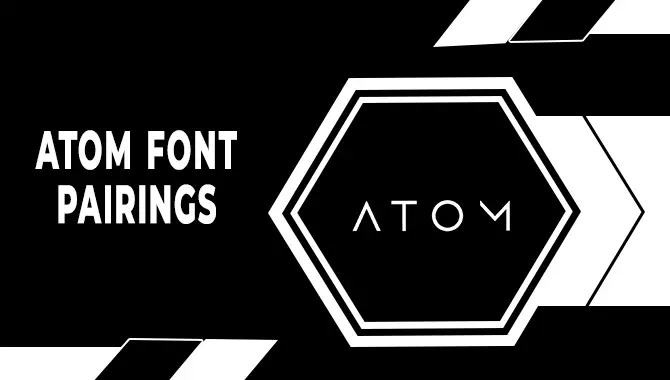 Atom Font Pairings