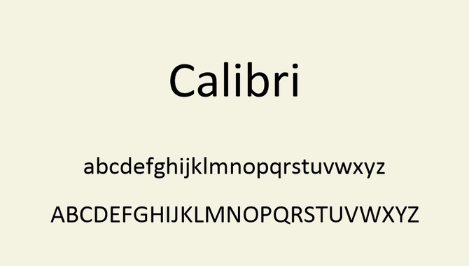 Benefits Of Choosing Calibri Font
