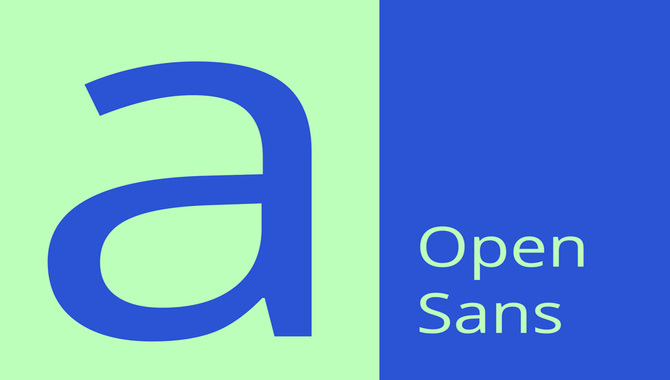 Benefits Of Font Open Sans In Typography