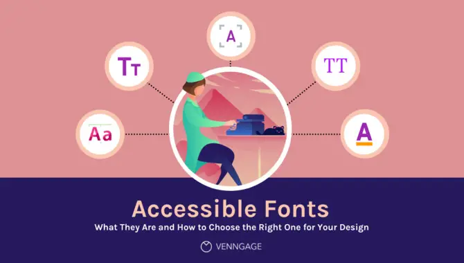 Best Practices For Designing Accessible Fonts