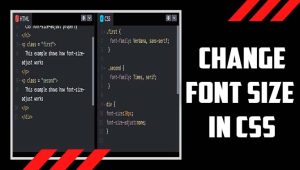 Scaling Up: A Guide To Change Font Size In CSS