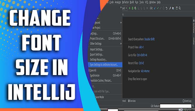 How To Change Font Size In Intellij Boost Productivity