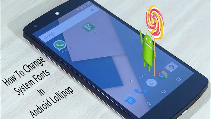 Change Font Style With Android Lollipop 5.1.1