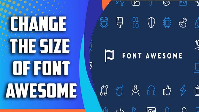 Change The Size Of Font Awesome