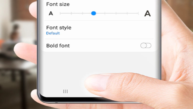 Changing Font Size On Samsung Devices