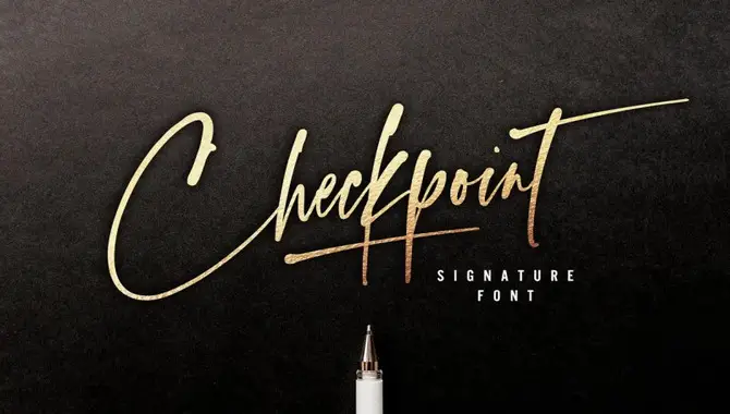 Checkpoint Signature Font