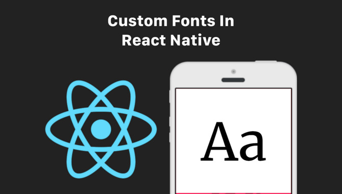 Custom Font Implementation In React Native App