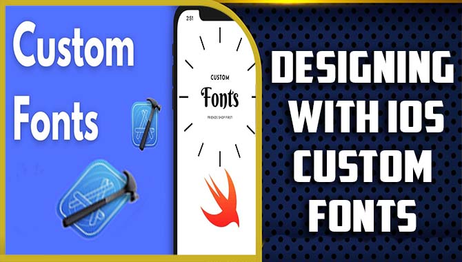 Designing With Ios Custom Fonts