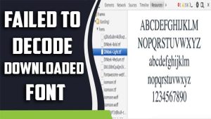 Solving The “Failed To Decode Downloaded Font” Error On Your Website