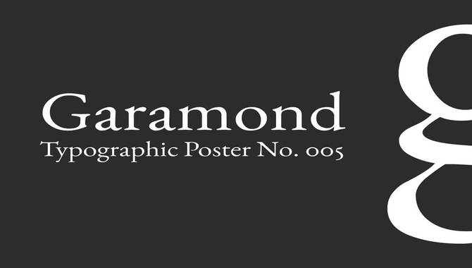Garamond’s Life And His Influence On The Font