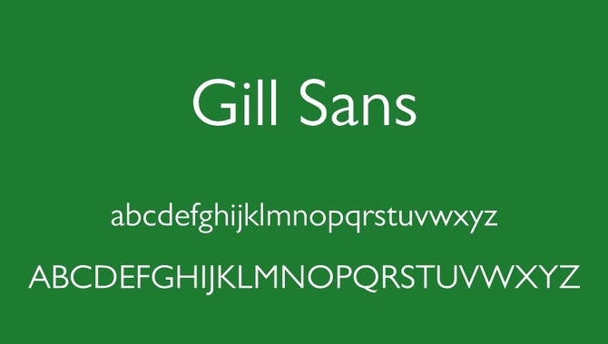 Gill Sans