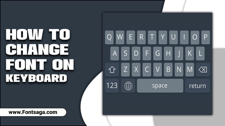 How To Change Font On Keyboard: A Simple Guide